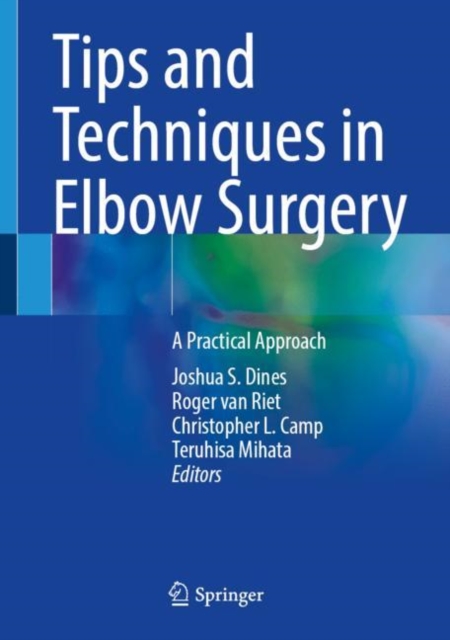 Tips and Techniques in Elbow Surgery