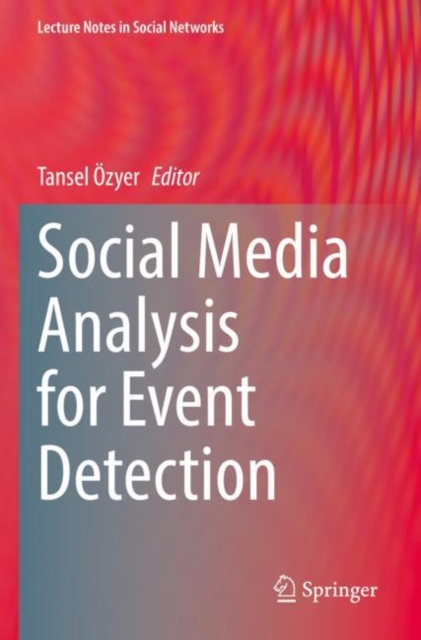 Social Media Analysis for Event Detection