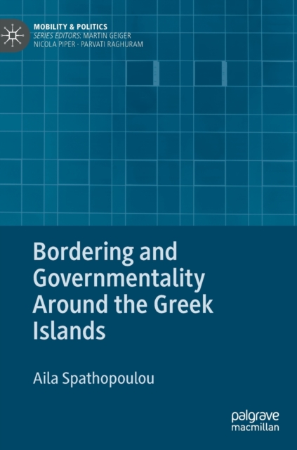 Bordering and Governmentality Around the Greek Islands