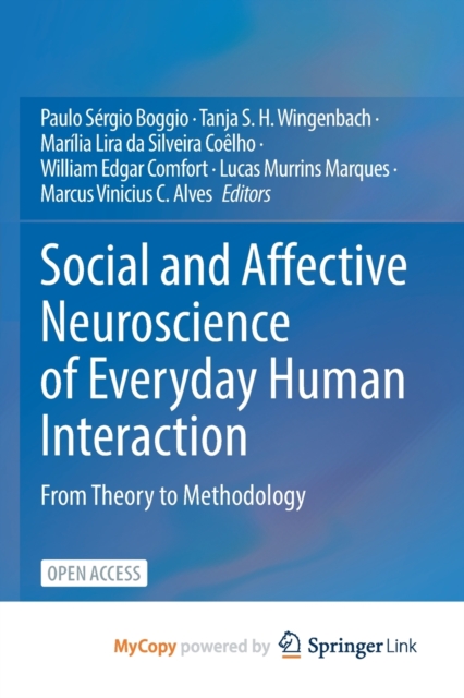 Social and Affective Neuroscience of Everyday Human Interaction