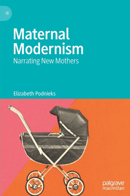 Maternal Modernism