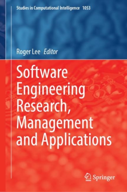 Software Engineering Research, Management and Applications