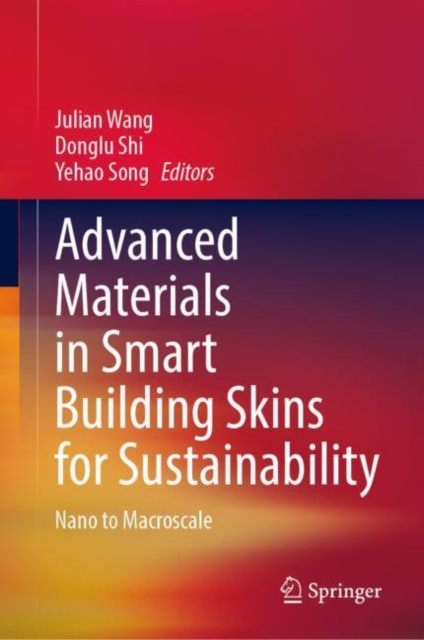 Advanced Materials in Smart Building Skins for Sustainability