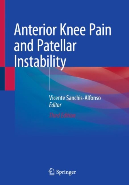 Anterior Knee Pain and Patellar Instability