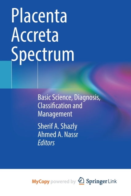 Placenta Accreta Spectrum