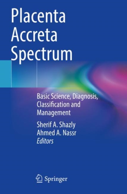 Placenta Accreta Spectrum