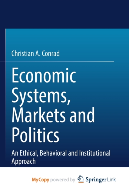 Economic Systems, Markets and Politics