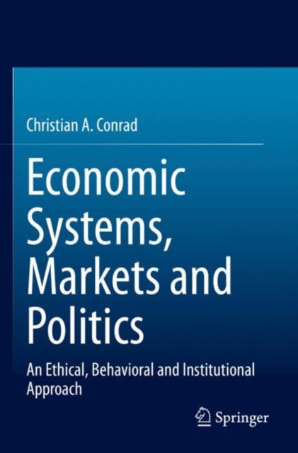 Economic Systems, Markets and Politics