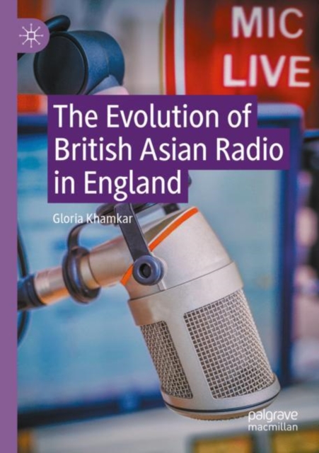 Evolution of British Asian Radio in England