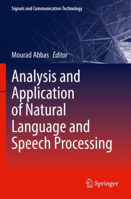 Analysis and Application of Natural Language and Speech Processing