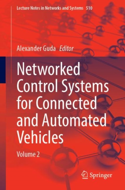 Networked Control Systems for Connected and Automated Vehicles