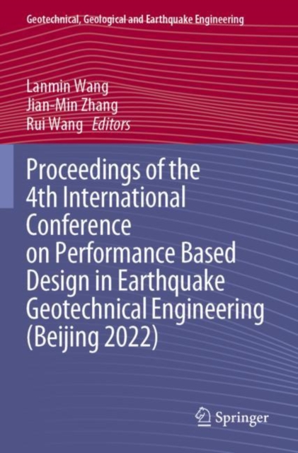 Proceedings of the 4th International Conference on Performance Based Design in Earthquake Geotechnical Engineering (Beijing 2022)