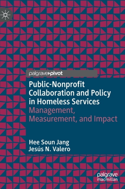 Public-Nonprofit Collaboration and Policy in Homeless Services