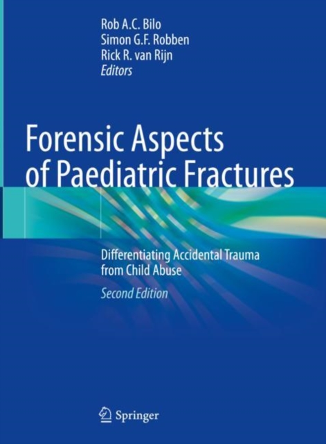 Forensic Aspects of Paediatric Fractures