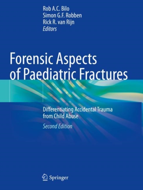 Forensic Aspects of Paediatric Fractures