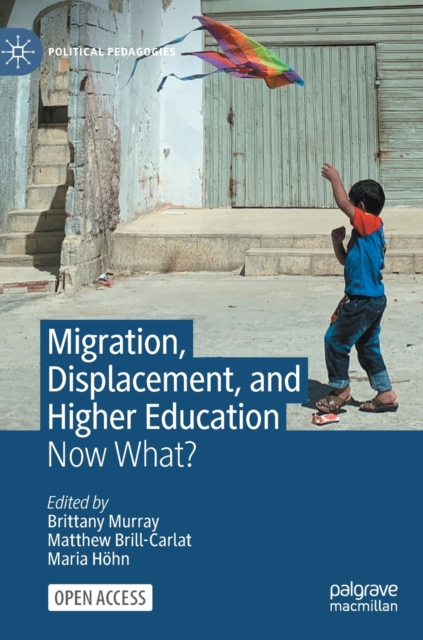 Migration, Displacement, and Higher Education