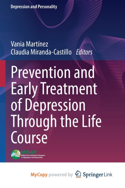 Prevention and Early Treatment of Depression Through the Life Course