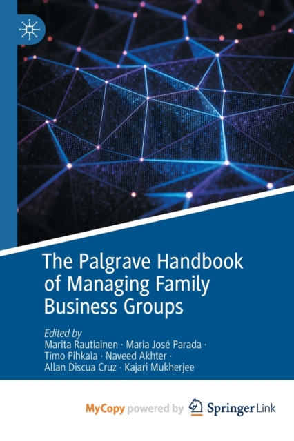 Palgrave Handbook of Managing Family Business Groups