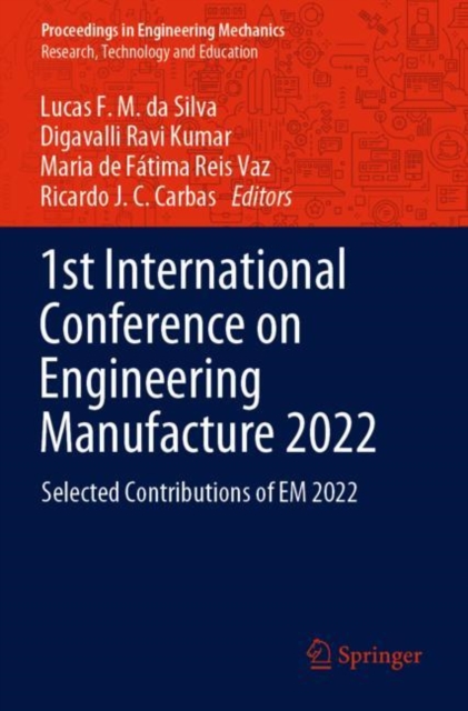 1st International Conference on Engineering Manufacture 2022