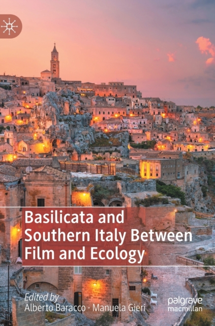 Basilicata and Southern Italy Between Film and Ecology