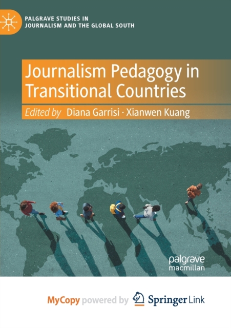 Journalism Pedagogy in Transitional Countries