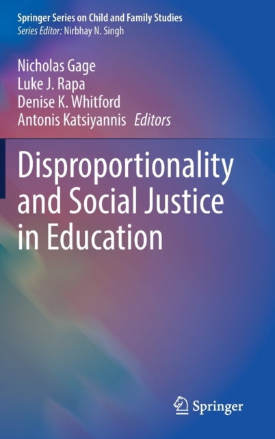 Disproportionality and Social Justice in Education