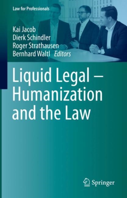 Liquid Legal – Humanization and the Law