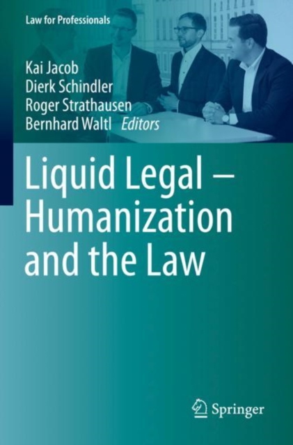 Liquid Legal – Humanization and the Law