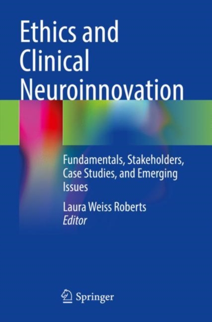 Ethics and Clinical Neuroinnovation