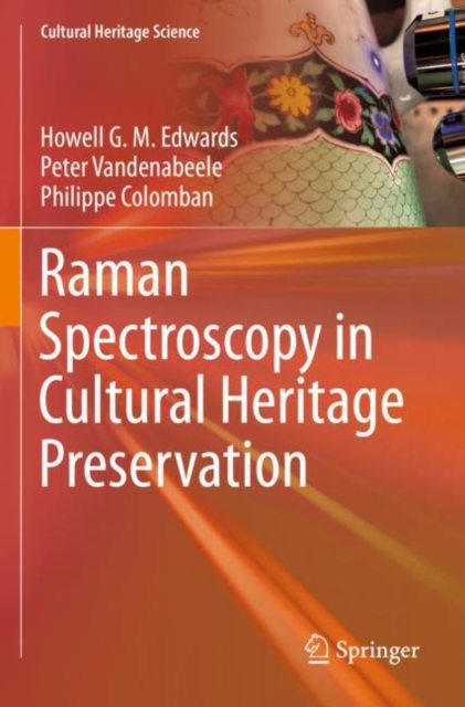 Raman Spectroscopy in Cultural Heritage Preservation