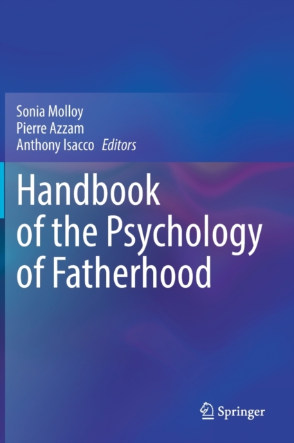 Handbook of the Psychology of Fatherhood