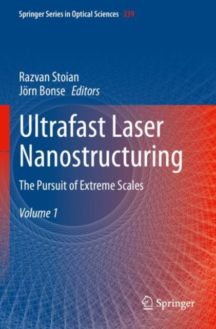 Ultrafast Laser Nanostructuring