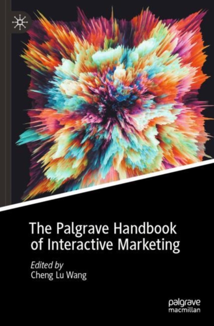 Palgrave Handbook of Interactive Marketing