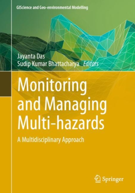 Monitoring and Managing Multi-hazards