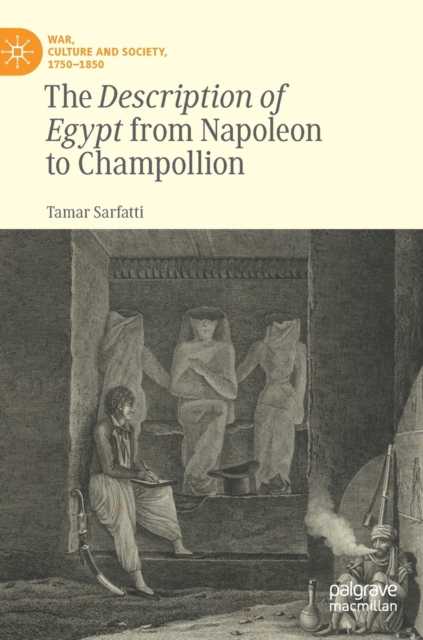 Description of Egypt from Napoleon to Champollion