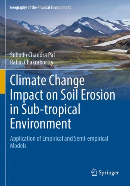 Climate Change Impact on Soil Erosion in Sub-tropical Environment