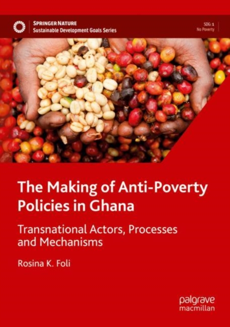 Making of Anti-Poverty Policies in Ghana