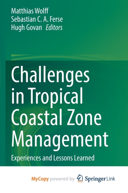 Challenges in Tropical Coastal Zone Management