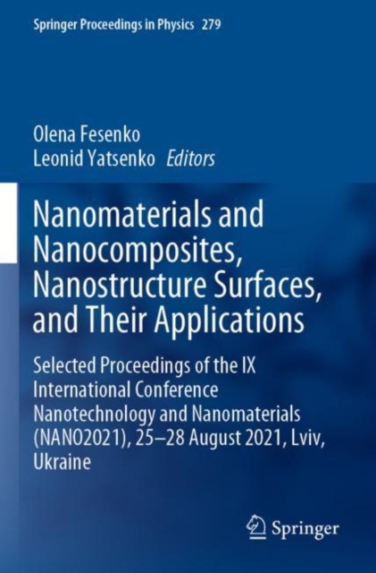 Nanomaterials and Nanocomposites, Nanostructure Surfaces, and Their Applications