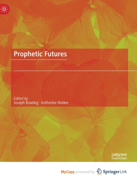 Prophetic Futures