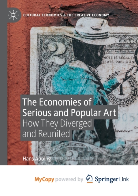 Economies of Serious and Popular Art