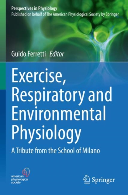 Exercise, Respiratory and Environmental Physiology