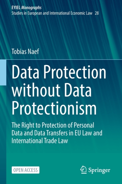 Data Protection without Data Protectionism