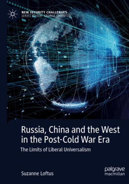 Russia, China and the West in the Post-Cold War Era