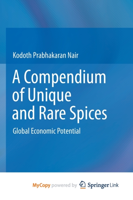 Compendium of Unique and Rare Spices