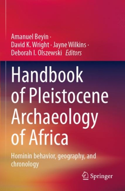 Handbook of Pleistocene Archaeology of Africa