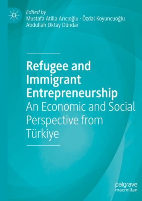 Refugee and Immigrant Entrepreneurship