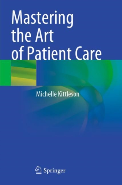 Mastering the Art of Patient Care