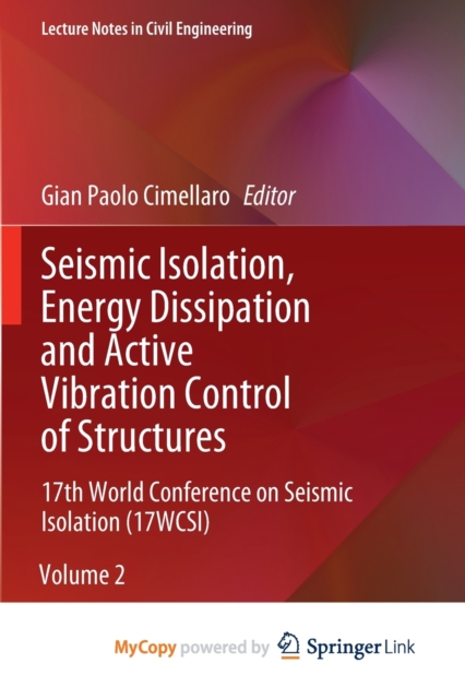 Seismic Isolation, Energy Dissipation and Active Vibration Control of Structures