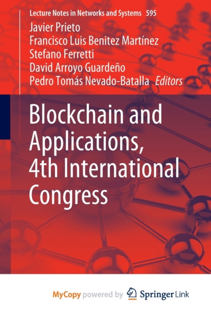 Blockchain and Applications, 4th International Congress